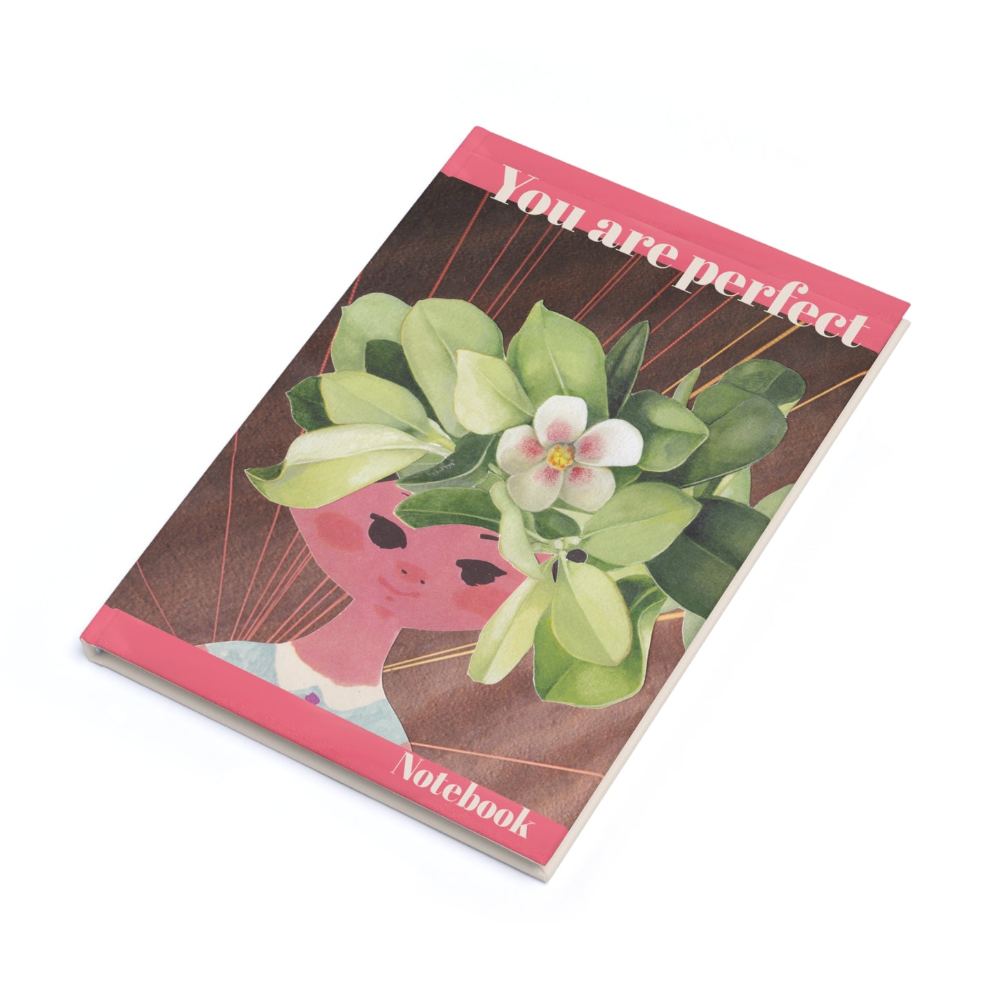 You Are Perfect Floral Girl Hardcover Journal — A5 Inspirational Notebook